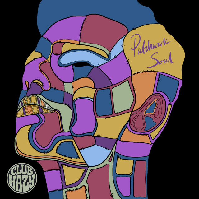 Patchwork Soul by Club Hazy
